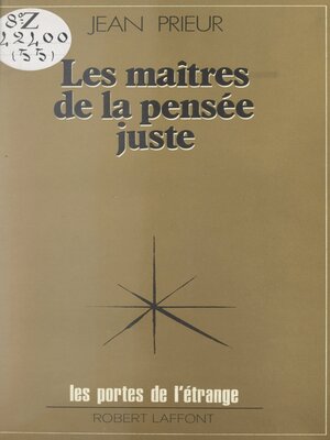 cover image of Les maîtres de la pensée juste